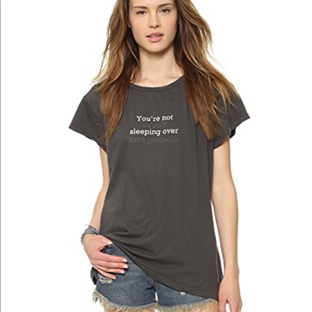 You’re not sleeping over wildfox tee